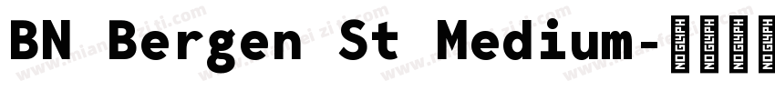 BN Bergen St Medium字体转换